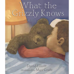 ISBN What the Grizzly Knows, Anglais, Couverture rigide, 32 pages