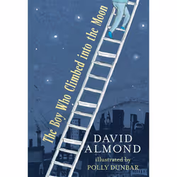 ISBN The Boy Who Climbed into the Moon, Anglais, Couverture rigide, 128 pages