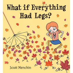 ISBN What if Everything Had Legs?, Anglais, Couverture rigide, 32 pages