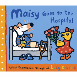 ISBN Maisy Goes to the Hospital, Anglais, Livre broché, 32 pages