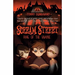 ISBN Scream Street: Fang of the Vampire, Anglais, Livre broché, 160 pages