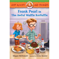 ISBN Judy Moody and Friends: Frank Pearl in The Awful Waffle Kerfuffle, Anglais, Livre broché, 64 pages