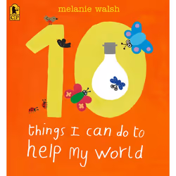 ISBN 10 Things I Can Do to Help My World, Anglais, Livre broché, 40 pages