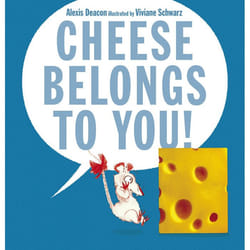 ISBN Cheese Belongs to You! Couverture rigide