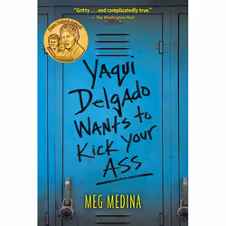 ISBN Yaqui Delgado Wants to Kick Your Ass, Livre broché, 272 pages