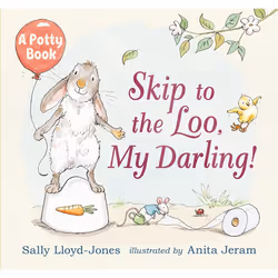 ISBN Skip to the Loo, My Darling! A Potty Book, Anglais, Couverture rigide, 32 pages