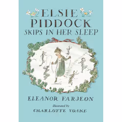 ISBN Elsie Piddock Skips in Her Sleep, Anglais, Couverture rigide, 96 pages