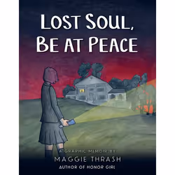 ISBN Lost Soul, Be at Peace: A Graphic Novel, Couverture rigide, 192 pages