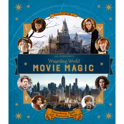 ISBN J.K. Rowling’s Wizarding World: Movie Magic Volume One: Extraordinary Peopleand Fascinating Places, Anglais, Couverture  ...