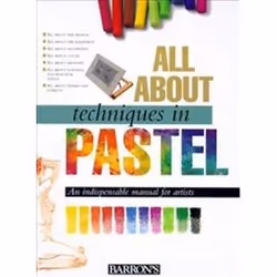 ISBN All about Techniques in Pastel, Anglais, Couverture rigide, 144 pages