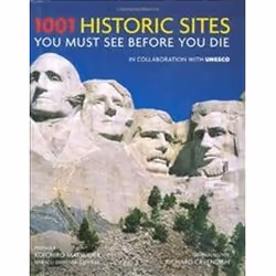 ISBN 1001 Historic Sites You Must See Before You Die, Voyage, Anglais, Couverture rigide