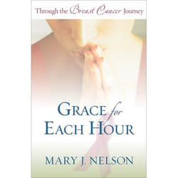 ISBN Grace for Each Hour (Through the Breast Cancer Journey)
