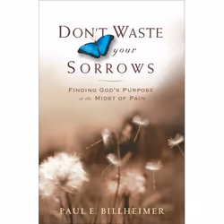 ISBN Don't Waste Your Sorrows, Repackaged Edition (Finding God’s Purpose in the Midst of Pain), Anglais, Livre broché, 128 pa ...