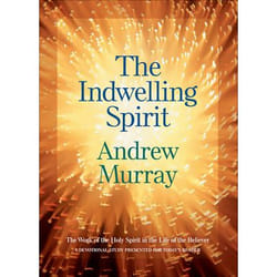 ISBN The Indwelling Spirit, Repackaged Edition (The Work of the Holy Spirit in the Life of the Believer)