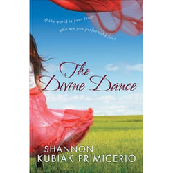 ISBN The Divine Dance (If the World is Your Stage, Who Are You Performing For?)
