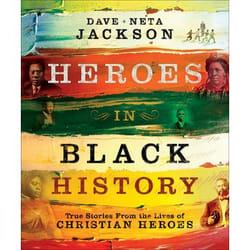 ISBN Heroes in Black History (True Stories from the Lives of Christian Heroes)