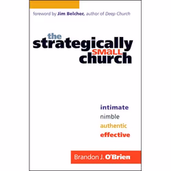 ISBN The Strategically Small Church (Intimate, Nimble, Authentic, and Effective), Anglais, Livre broché, 176 pages