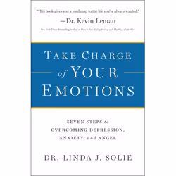 ISBN Take Charge of Your Emotions (Seven Steps to Overcoming Depression, Anxiety, and Anger), Anglais, Livre broché, 272 page ...