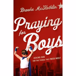 ISBN Praying for Boys (Asking God for the Things They Need Most), Anglais, Livre broché, 192 pages