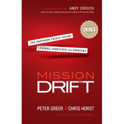 ISBN Mission Drift (The Unspoken Crisis Facing Leaders, Charities, and Churches)