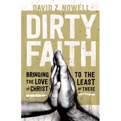 ISBN Dirty Faith (Bringing the Love of Christ to the Least of These), Anglais, Livre broché, 190 pages