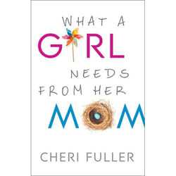 ISBN What a Girl Needs from Her Mom