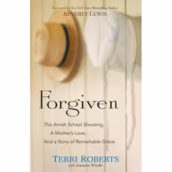 ISBN Forgiven (The Amish School Shooting, a Mother’s Love, and a Story of Remarkable Grace), Anglais, Livre broché, 240 pages