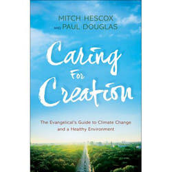 ISBN Caring for Creation (The Evangelical's Guide to Climate Change and a Healthy Environment)