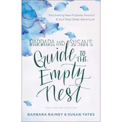 ISBN Barbara and Susan's Guide to the Empty Nest, Revised and Updated Edition (Discovering New Purpose, Passion, and Your Nex ...