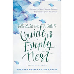 ISBN Barbara and Susan's Guide to the Empty Nest, Revised and Updated Edition (Discovering New Purpose, Passion, and Your Next Great Adventure)