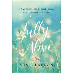 ISBN Fully Alive (Learning to Flourish—Mind, Body & Spirit)