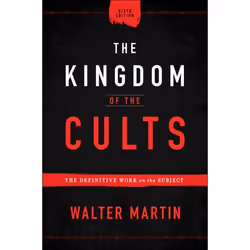 ISBN The Kingdom of the Cults, 6th Edition (The Definitive Work on the Subject), Anglais, Couverture rigide, 781 pages