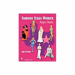 ISBN Famous Texas Women: Paper Dolls, métier & loisirs, Anglais, 40 pages