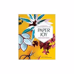 ISBN Paper Joy for Every Room: 15 Fun Projects to Add Decorating Charm to Your Home, métier & loisirs, Anglais, 144 pages