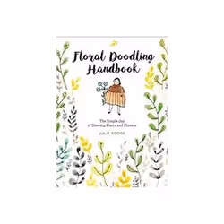 ISBN Floral Doodling Book: The Simple Joy of Drawing Plants and Flowers, métier & loisirs, Anglais, 128 pages