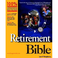Wiley Retirement Bible, 600 pages, Lynn O'Shaughnessy, 05/2001