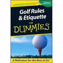 ISBN Golf Rules and Etiquette For Dummies, Anglais, Livre broché, 192 pages