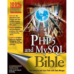 Wiley PHP5 and MySQL Bible livre & manuel de logiciels 1080 pages
