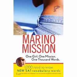 ISBN Marino Mission: One Girl, One Mission, One Thousand Words - 1000 Need-to-know SAT Vocabulary Words, Education, Anglais, ...