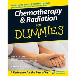 ISBN Chemotherapy and Radiation For Dummies, Anglais, Livre broché, 388 pages