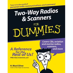 ISBN Two-Way Radios and Scanners For Dummies, Anglais, Livre broché, 384 pages