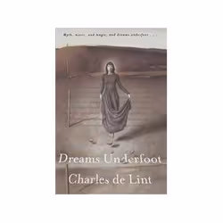 ISBN Dreams Underfoot, Fantaisie, Anglais, 414 pages