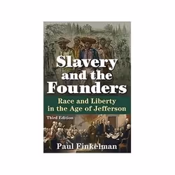 ISBN Slavery and the Founders: Race and Liberty in the Age of Jefferson, histoire, Anglais, Livre broché, 322 pages