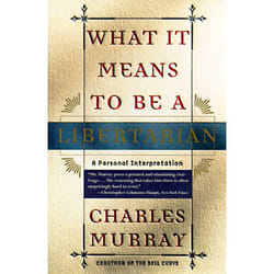 ISBN What It Means to Be a Libertarian livre