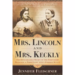 ISBN Mrs. Lincoln and Mrs. Keckly, biographie, Anglais, Livre broché, 396 pages