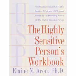 ISBN The Highly Sensitive Person’s Workbook, Livre broché, 336 pages