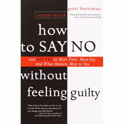 ISBN How to Say No Without Feeling Guilty, Livre broché, 272 pages
