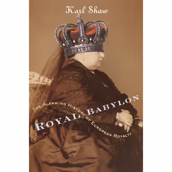 ISBN Royal Babylon, biographie, Anglais, Livre broché, 336 pages