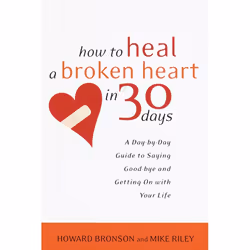 ISBN How to Heal a Broken Heart in 30 Days, Livre broché, 224 pages