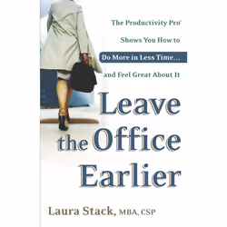 ISBN Leave the Office Earlier, Livre broché, 336 pages